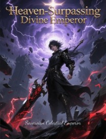 Heaven-Surpassing Divine Emperor