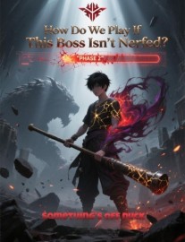 How Do We Play If This Boss Isn't Nerfed?