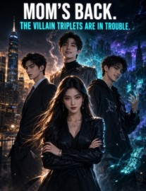 Mom's Back. The Villain Triplets Are in Trouble.