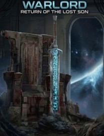 The Forgotten Warlord: Return of the Lost Son